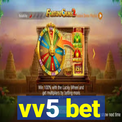 vv5 bet